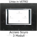 Placca Acciaio Scuro 3,4 e 6 moduli in vetro compatibile con serie Bticino Axolute
