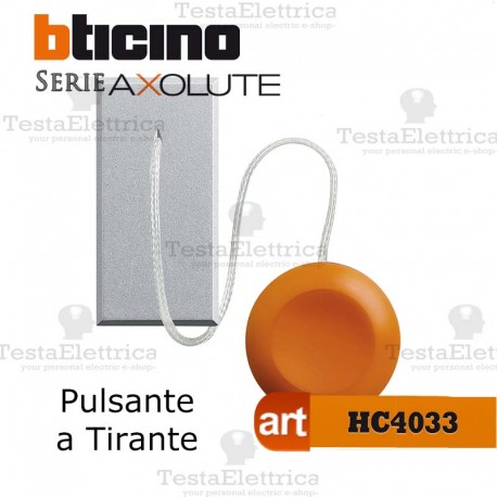 bticino axolute hc4033 - Pulsante a tirante tech