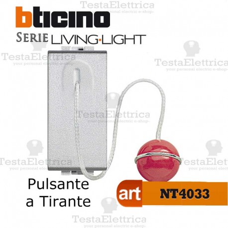 bticino Living NT4033 - Pulsante a tirante tech