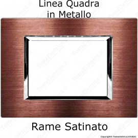 Placca Rame Satinato 3,4 e 7 moduli in METALLO compatibile con serie Vimar Plana