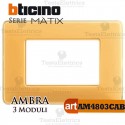 Placca 3 moduli ambra Bticino Matix