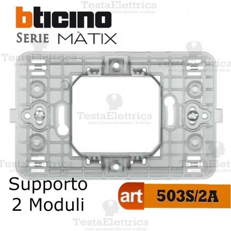 Supporto 2 moduli centrati Bticino Màtix