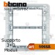 Supporto 3+3 moduli Bticino Màtix