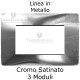Placca in Metallo Cromo Satinato compatibile con serie Bticino Matix