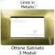 Placca in Metallo Ottone Satinato compatibile con serie Bticino Matix