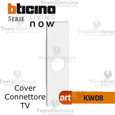 bticino KW08 cover connettori TV living now