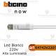  bticino K4743V230T spia led alta luminosità living now