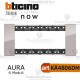 bticino KA4806DM placca aura 6 moduli living now 