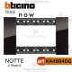 bticino KA4804DG placca notte 4 moduli living now 