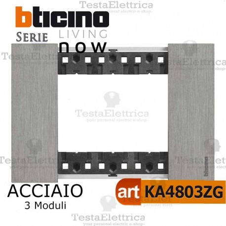 bticino KA4803ZG placca acciaio living now